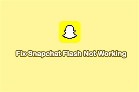 Snapchat flash not working. .  ...