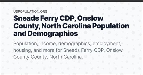 Sneads Ferry, North Carolina Population 2024 - worldpopulationreview.com