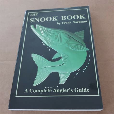 Snook Book A Complete Anglers Guide