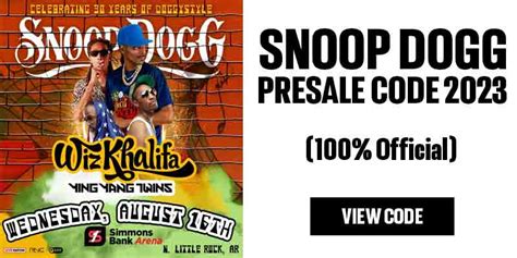 Snoop dogg presale code. Apr 3, 2024 · Tue Jun 11, 2024 7:00pm. Canadian Tire Centre. 1000 Palladium Drive. Kanata , ON. K2V1A5. This Presale Started Wed Apr 3, 2024 at 10:00am. This presale has already ended. Find other Snoop Dogg - Cali To Canada Tour presale codes here. Snoop Dogg - Cali To Canada Tour presale passwords are used during this Artist presale, so that if you have a ... 