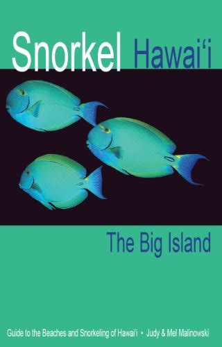 Snorkel hawaii the big island guide to the beaches and snorkeling of hawaii 4th edition. - Manuale di soluzione di soluzione volume di hall resnick volume 2.