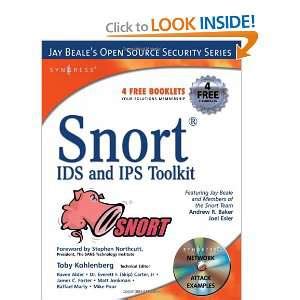 Snort IDS and IPS Toolkit (Jay Beale