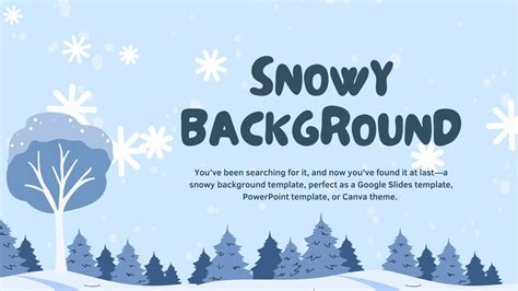 Snow Powerpoint Template