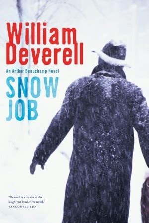 Read Online Snow Job Arthur Beauchamp 4 By William Deverell