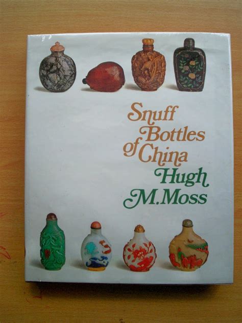 Snuff Bottles of China : Hugh Murray Moss - Blackwell