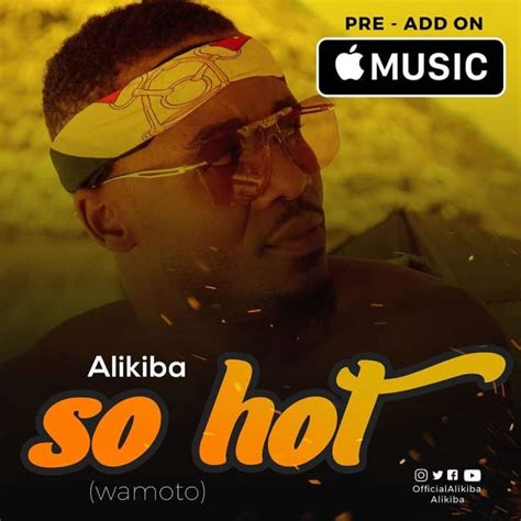 So hot alikiba mp3 song download. .  ...