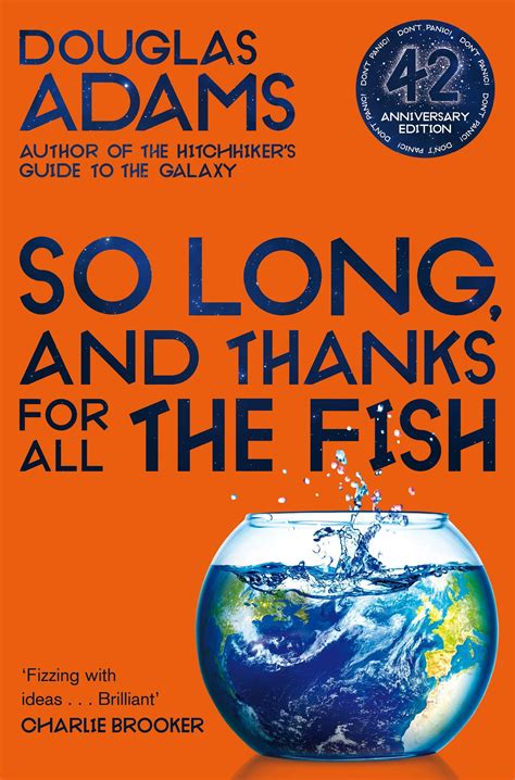 So long and thanks for all the fish. Things To Know About So long and thanks for all the fish. 