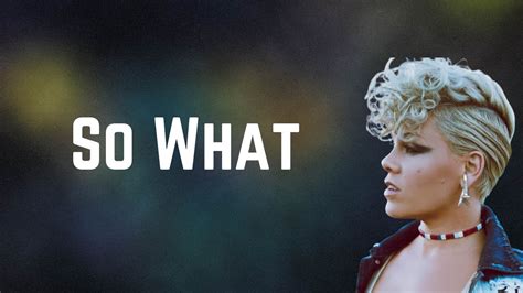 So so what pink lyrics. Things To Know About So so what pink lyrics. 