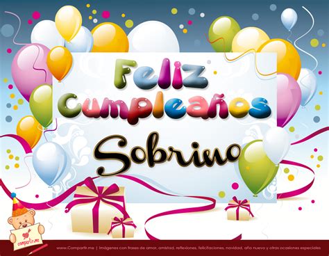 Feliz Cumpleaños para un Sobrino, encuentre aqui mensajes, frases y imágenes de feliz cumpleaños y felicitaciones para Sobrino. (página 11).