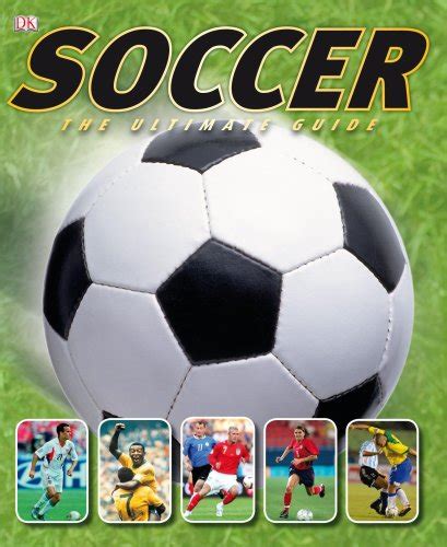 Full Download Soccer The Ultimate Guide By Martin Cloake