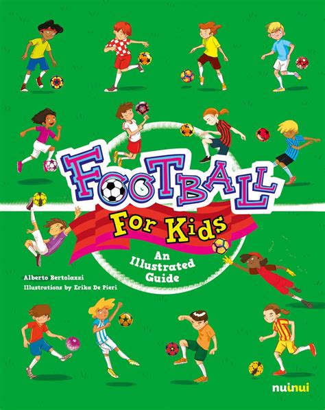 Read Soccer For Kids An Illustrated Guide By Alberto Bertolazzi