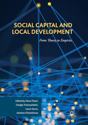 Social Capital And Local Development From Theory To Empirics