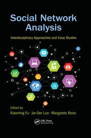 Social Network Analysis Interdisciplinary Approaches And Case Studies