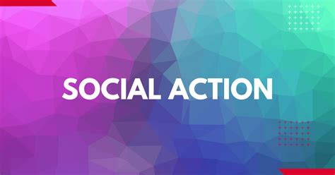 What is Social Action? Definition and its Components.