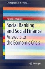 Social banking and social finance answers to the economic crisis. - Refrigerador comercial y zer manual del propietario.