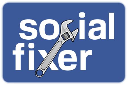 Social fixer. Social Fixer is filled with features to make your Facebook experience better. Filter posts in the news feed by content, author, link url, and more Built-in Filter Subscriptions let you just pick a filter and use it without knowing how it works. 