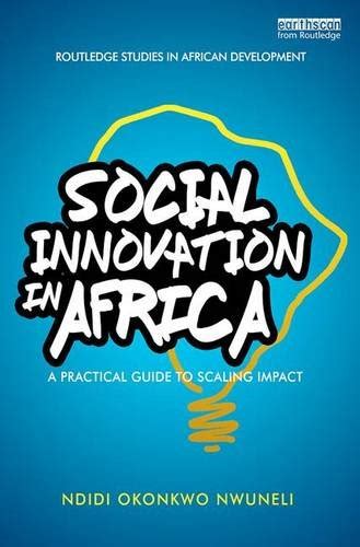 Social innovation in africa a practical guide for scaling impact routledge studies in african development. - Svenska akademiens ordlista på mitt sätt.