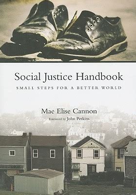 Social justice handbook small steps for a better world mae elise cannon. - Alarm 1974 (i.e. nitten hundrede fire og sytti).