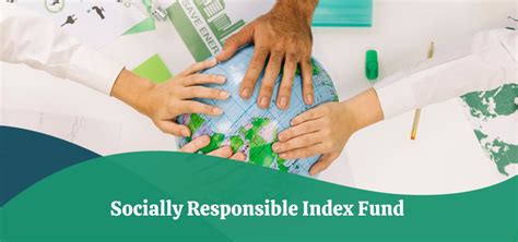 Socially responsible index funds. Things To Know About Socially responsible index funds. 