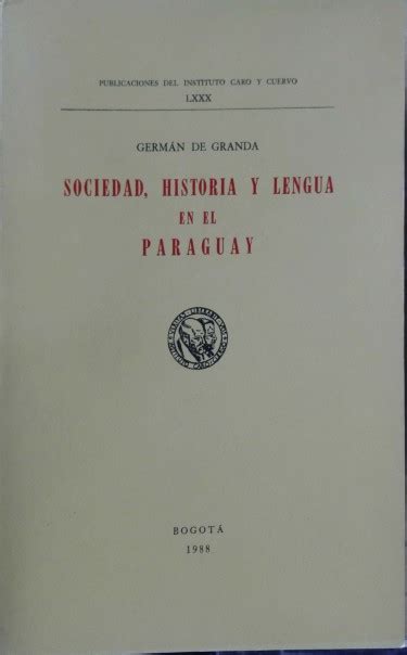 Sociedad, historia y lengua en el paraguay. - Annaba, 25 siècles de vie quotidienne et de luttes.