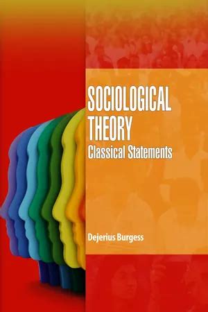 Sociological Theory Classical Statements