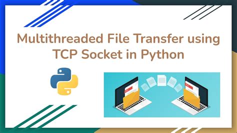 Socket Programming with Multi-threading in Python