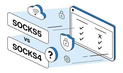 Socks4 vs socks5.  SOCKS5 is an upgraded version that offers improved security and authenticatio...