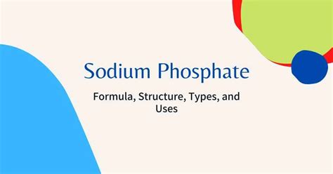 Sodium phosphate formula. Things To Know About Sodium phosphate formula. 