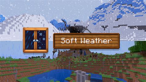 Soft Weather Texture Pack [16×16] - guide-minecraft.com