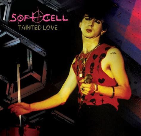 Soft cell tainted love. Things To Know About Soft cell tainted love. 