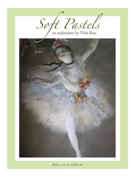 Soft pastelsan exploration complete guide to the art techniques of soft pastels from history to materials with plenty of photos. - Xbox kinect workout guide how to lose weight and get.