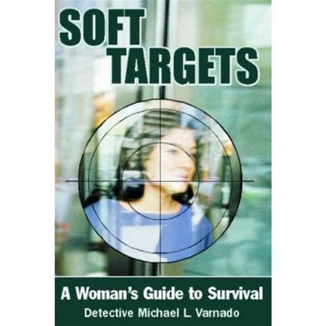 Soft targets a womanaposs guide to survival. - Bmw k 1200lt repair service manual.