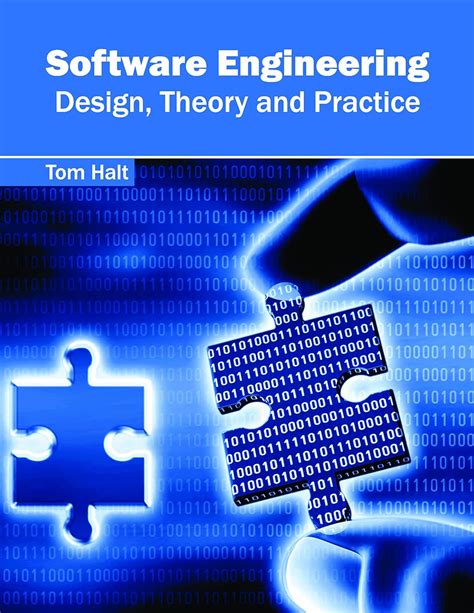 Software Engineering Design Theory And Practice