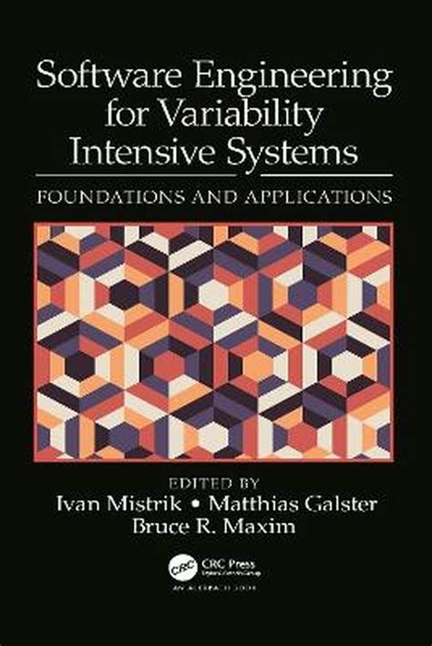 Software Engineering For Variability Intensive Systems Foundations And Applications