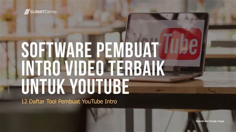 Software Pembuat Intro Video Terbaik untuk YouTube