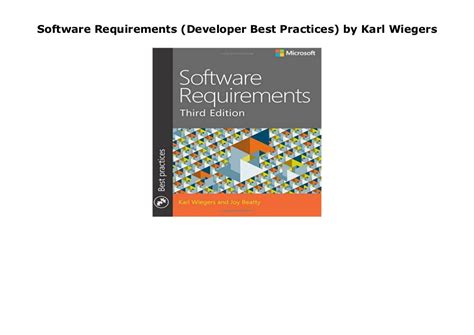 Read Software Requirements Developer Best Practices By Karl Wiegers