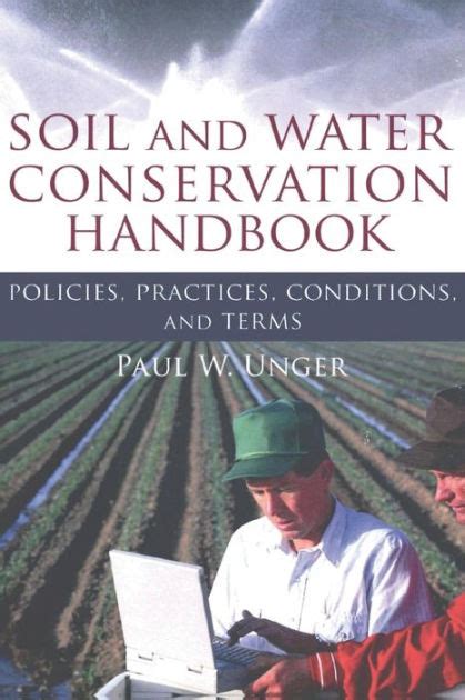 Soil and water conservation handbook policies practices conditions and terms. - A guide for using too much noise in the classroom by sandy pellow.