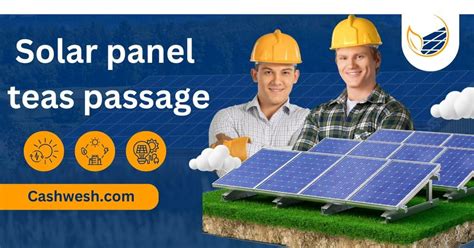 Solar panel passage teas quizlet.  Learn more about this segment to make you m...