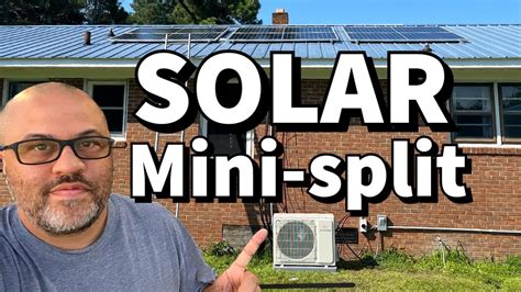 Solar powered mini split air conditioner. .  Installing solar panels can help you s...