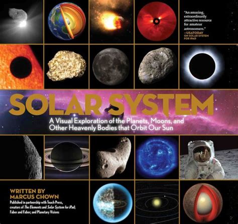 Download Solar System A Visual Exploration Of All The Planets Moons And Other Heavenly Bodies That Orbit Our Sun By Marcus Chown