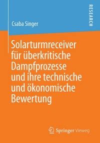Solarturmreceiver für überkritische dampfprozesse und ihre technische und ökonomische bewertung. - Academic career handbook by baxter lorraine.
