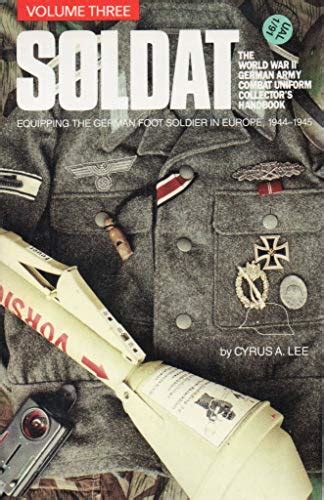 Soldat vol 8 the world war ii german army combat uniform collectors handbook fallschirmjaeger. - Manual de reparación motoniveladora john deere 670b.