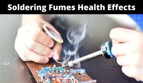 Soldering Fumes Health Effects PCB Tool Expert