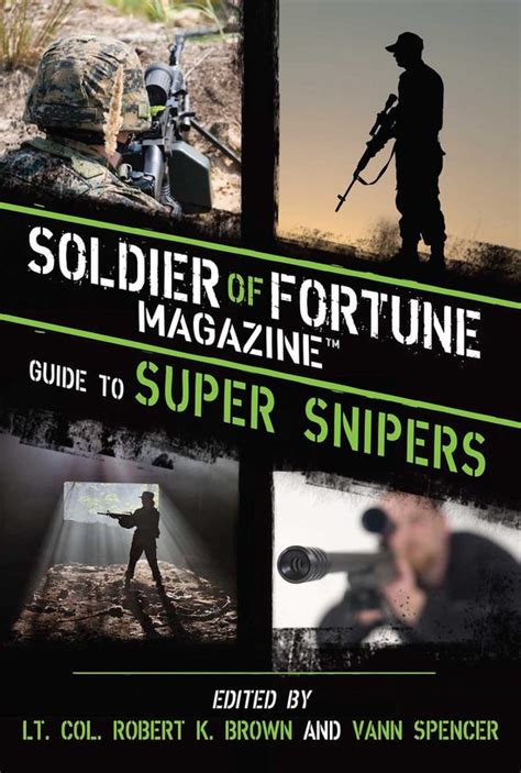 Soldier of fortune magazine guide to super snipers. - The best of woodsmoke a manual of primitive outdoor skills.