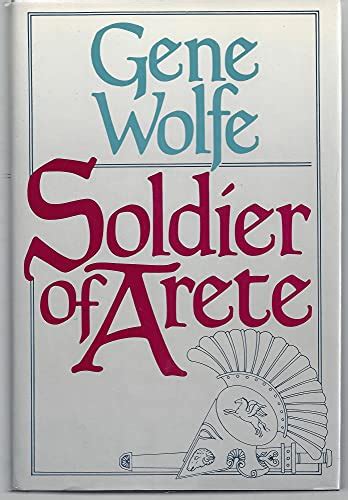 Download Soldier Of Arete By Gene Wolfe