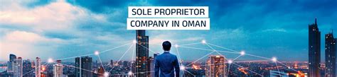 Sole Establishment company in Oman, Sole Partnership Company in Oman …