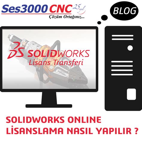 Solidworks ücretsiz lisans