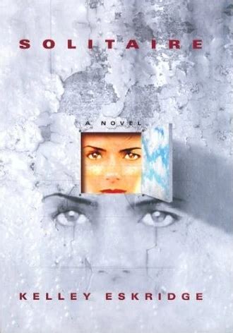 Download Solitaire By Kelley Eskridge