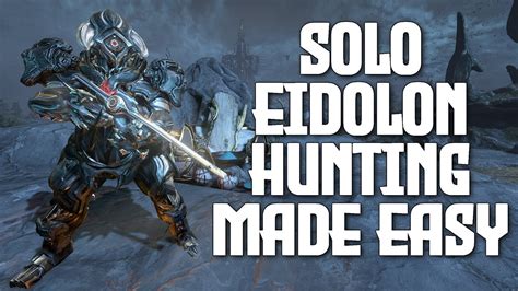 Solo eidolon hunt - General Discussion - Warframe Forums