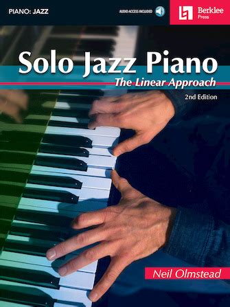 Solo jazz piano the linear approach berklee guide. - El arte de meditar (improve, enter).